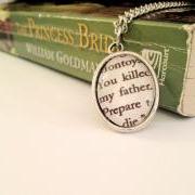  Inigo Montoya Quote Antiqued Silver Book Page Necklace from the Princess Bride You killed my father prepare to die